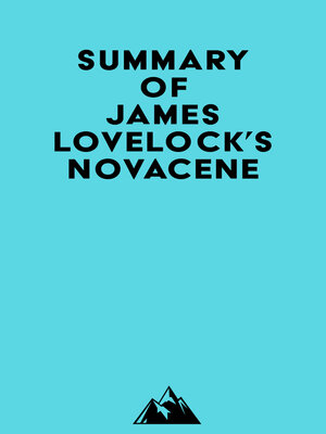 cover image of Summary of James Lovelock's Novacene